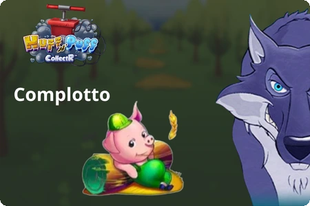 Huff N Puff CollectR trama - il Grande Lupo Cattivo insegue il maialino